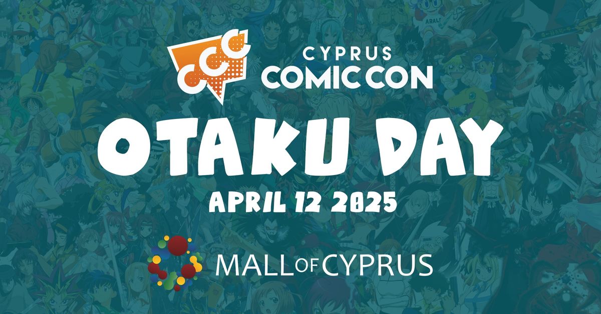 Otaku Day at Mall of Cyprus by Cyprus Comic Con