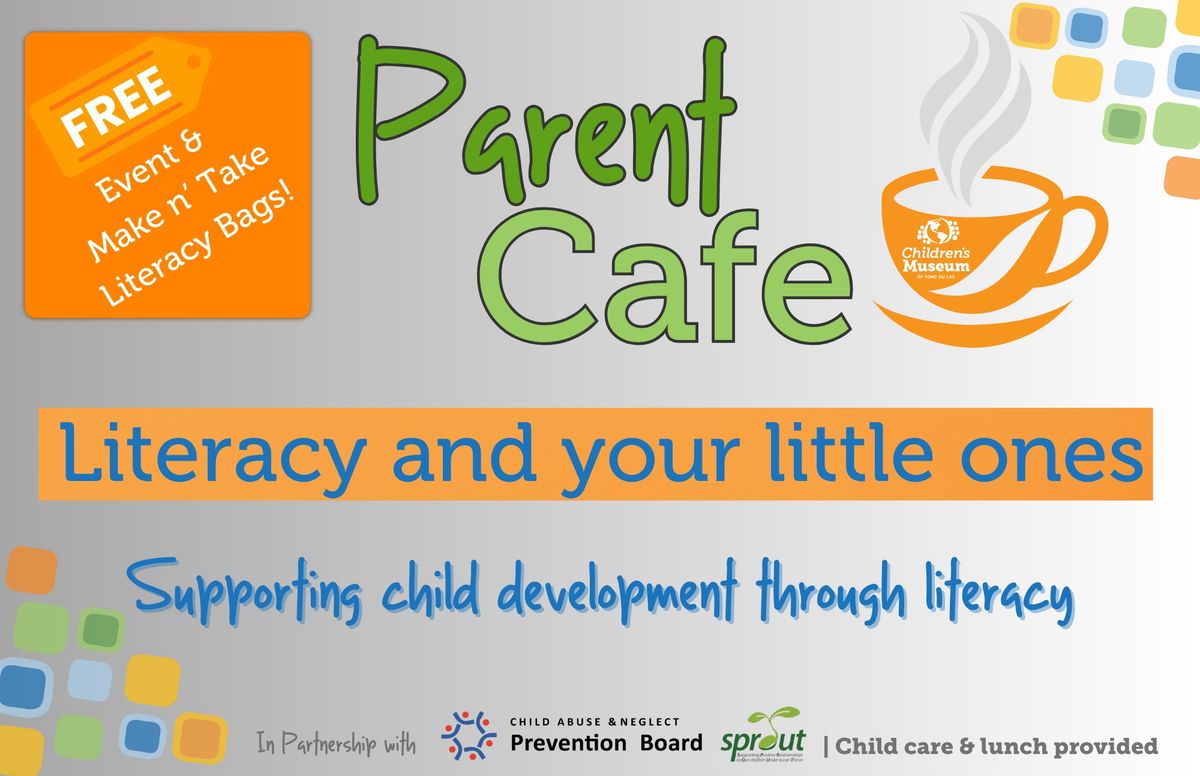 FREE Parent Cafe- Literacy and your little ones