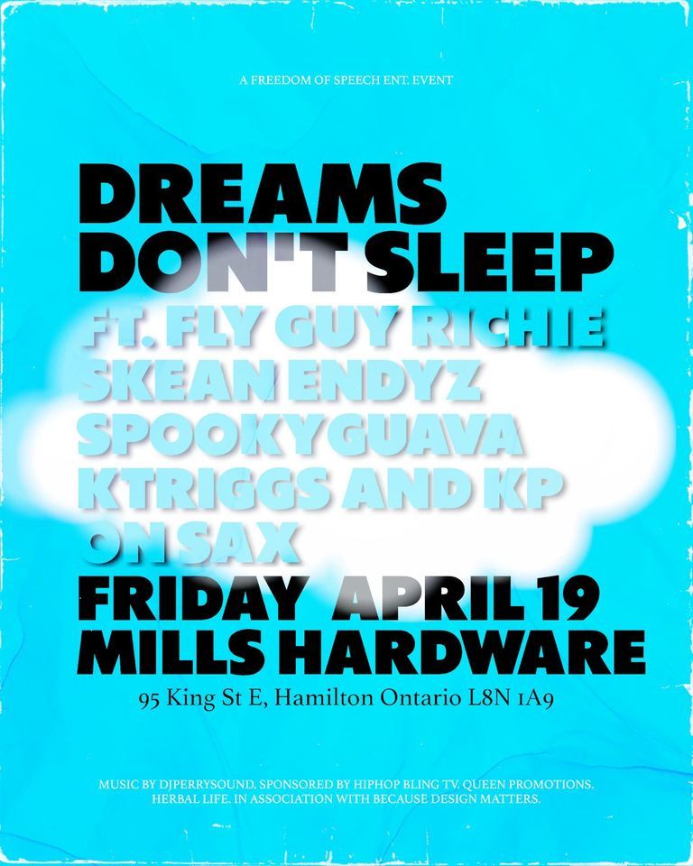 Dreams Don\u2019t Sleep feat. Ktriggs + Kristen Prince + Endyz + Flyguy Richie + Spookyguava + Skean