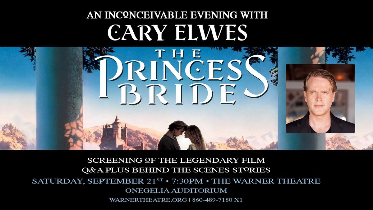 An Inconceivable Evening with Cary Elwes