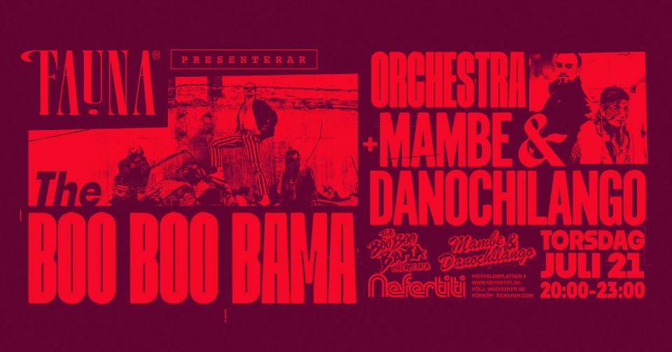 Fauna och Nefertiti presenterar - The Boo Boo Bama Orchestra