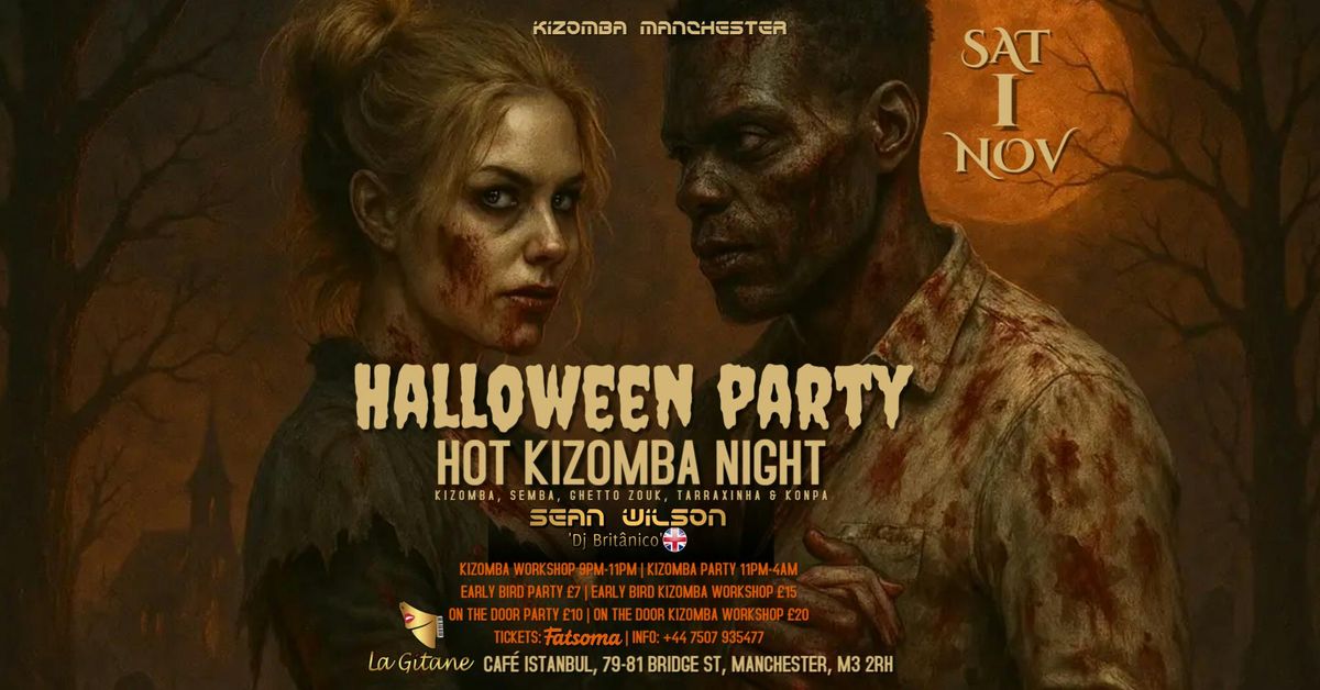 Halloween Hot Kizomba Night Manchester | Kizomba workshop &amp; party with Sean Wilson at La G\u00edtane