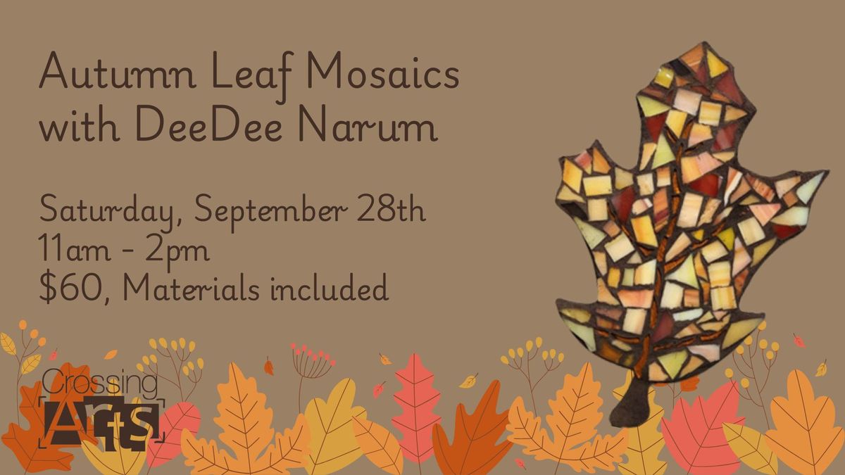 Autumn Leaf Mosaics with DeeDee Narum