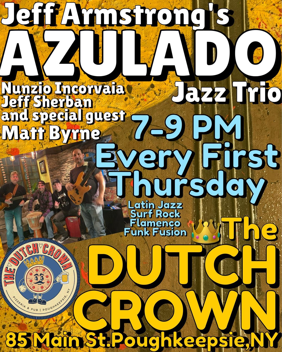 Jeff Armstrong\u2019s AZULADO Jazz Trio at Dutch Crown Poughkeepsie, NY 