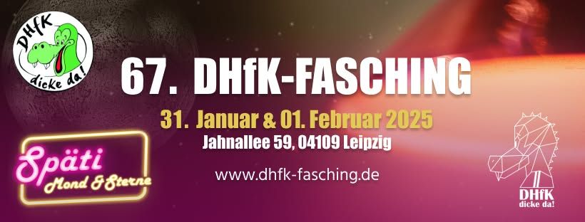 67. DHfK Fasching "Sp\u00e4ti - Mond & Sterne"