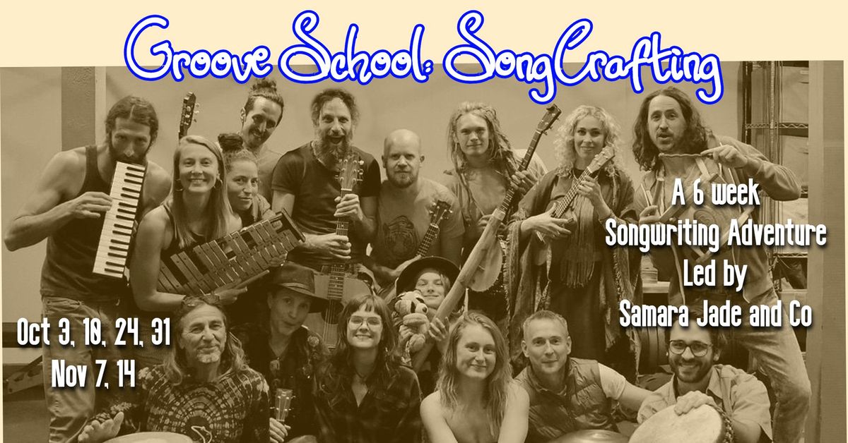 Groove School: SongCrafting