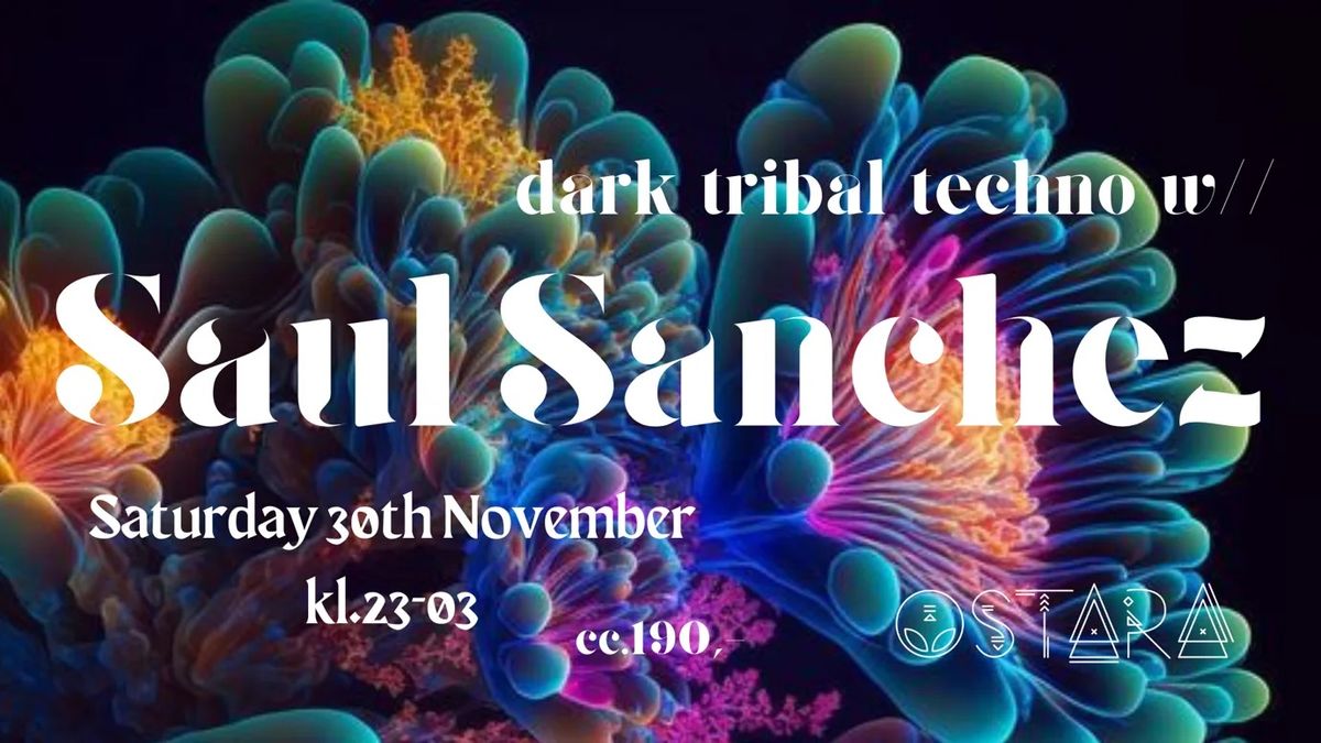 Dark Tribal techno w\/\/ SAUL SANCHEZ