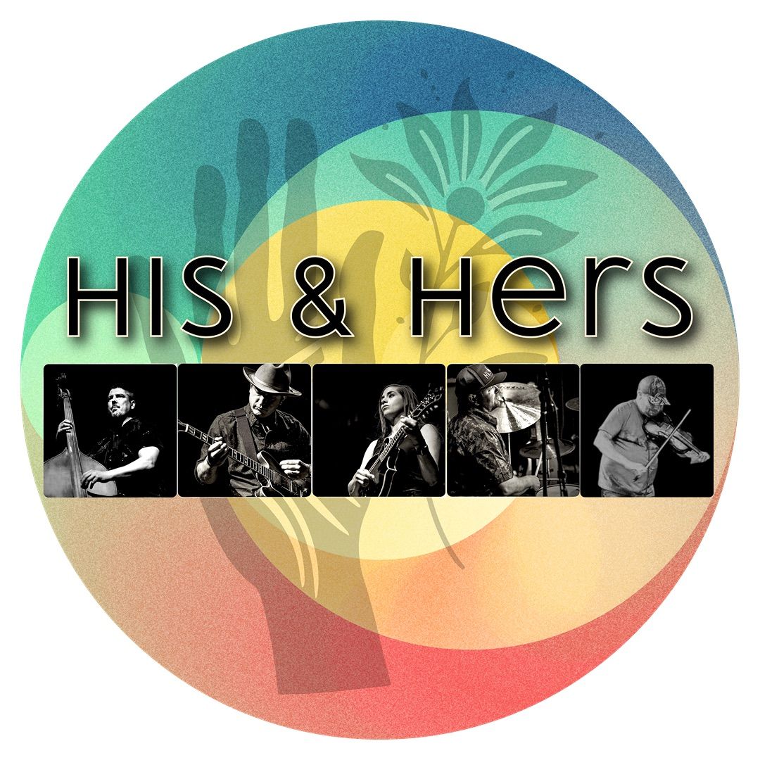 His & Hers Live! 