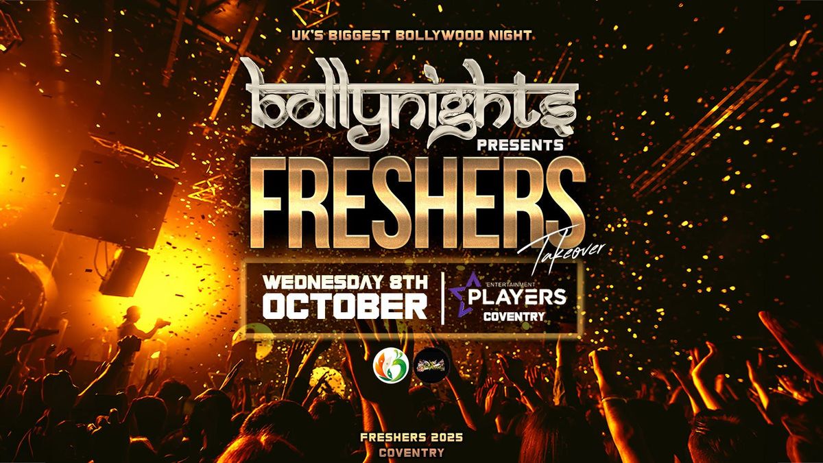 Coventry Bollynights \u2013  Freshers Takeover | Wednesday 8th October | Players