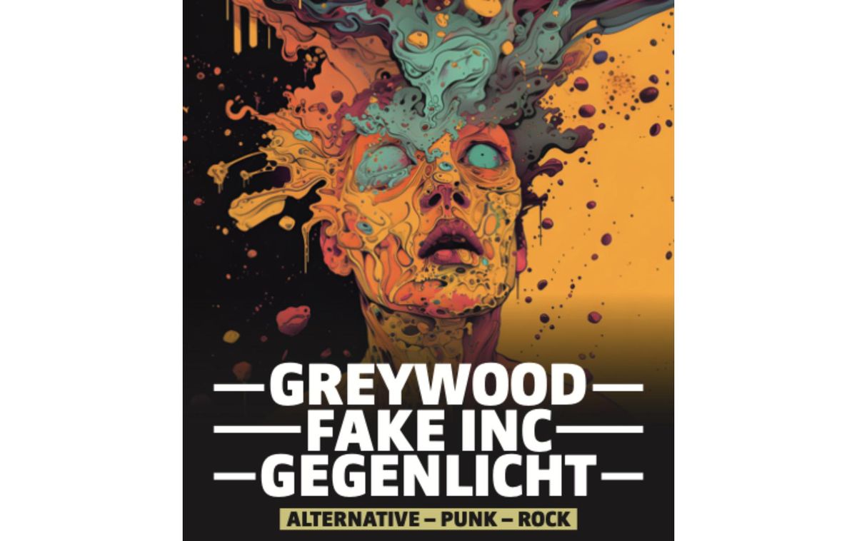 GREYWOOD \/\/ FAKE INC \/\/ GEGENLICHT