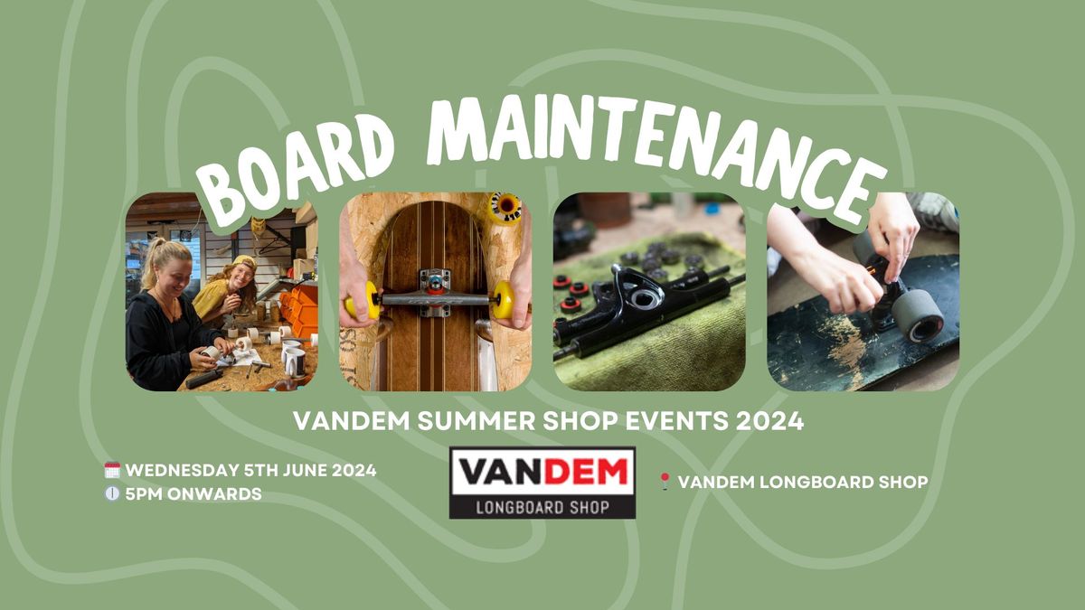 Board Maintenance Evening 2024 @ Vandem