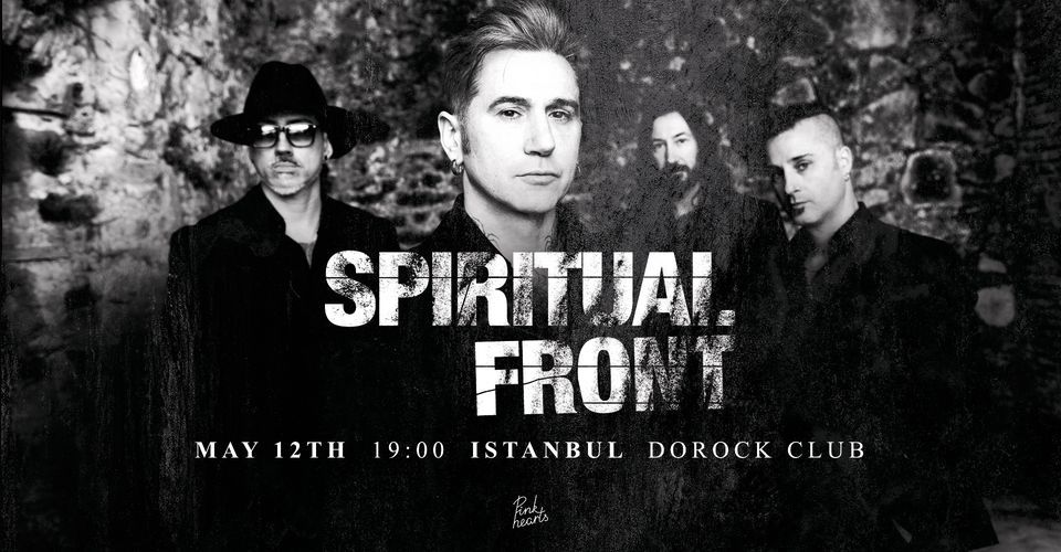 SPIRITUAL FRONT (IT) | Istanbul | Dorock Heavy Metal Club