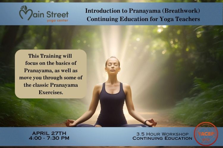 YACEP: INTRODUCTION TO PRANAYAMA (Yoga Teacher Continuing Education)
