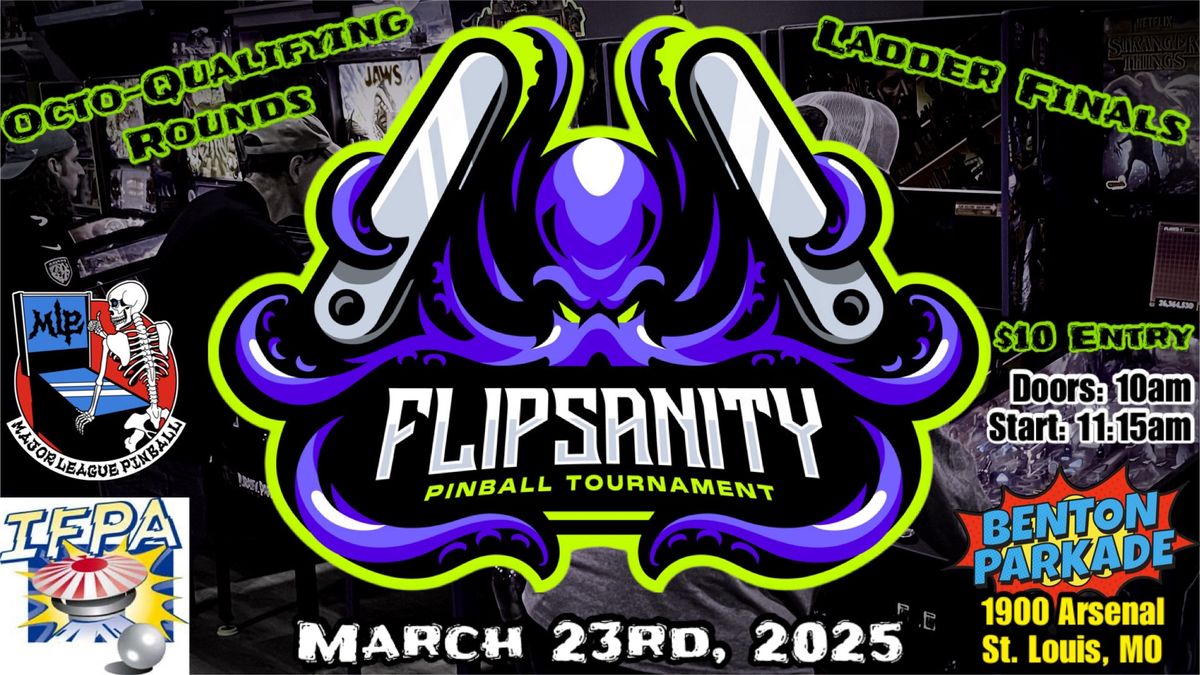 FLIPSANITY 2025 - Pinball Tournament