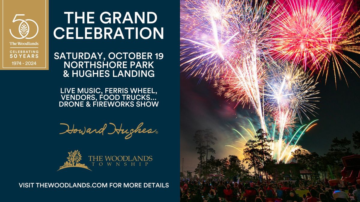 The Woodlands 50th Anniversary Grand Celebration