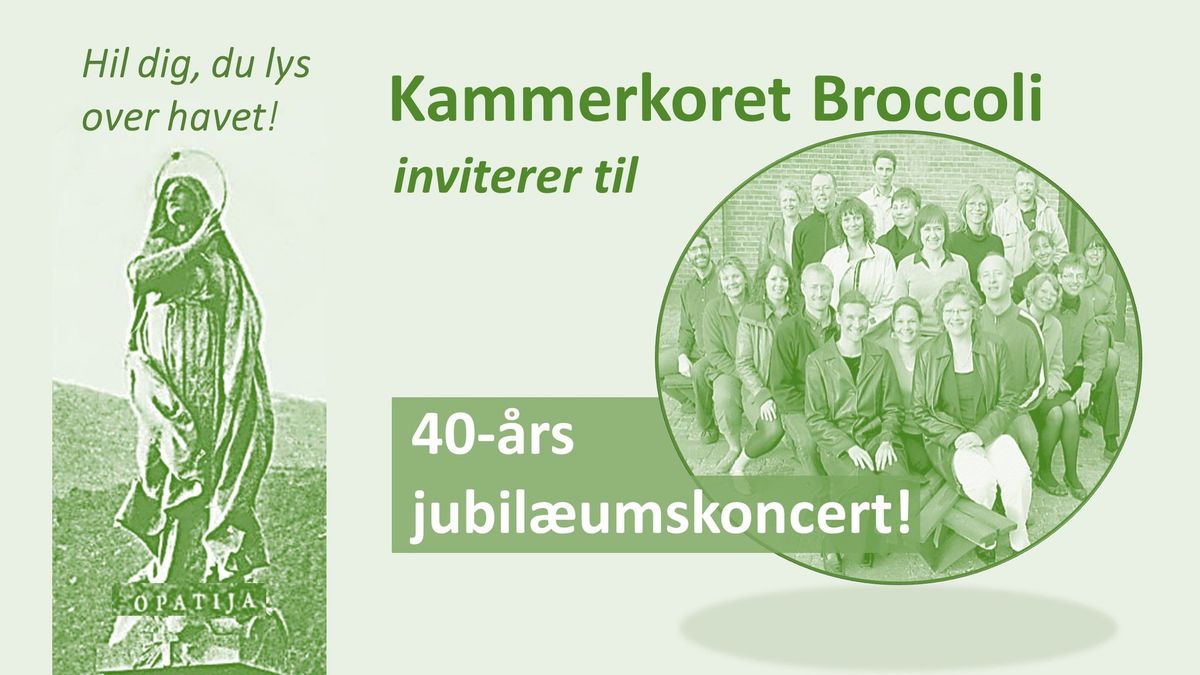 40 \u00e5rs jubil\u00e6umskoncert