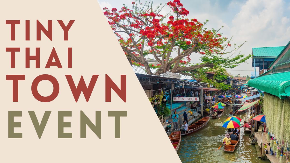 Tiny Thai Town Event