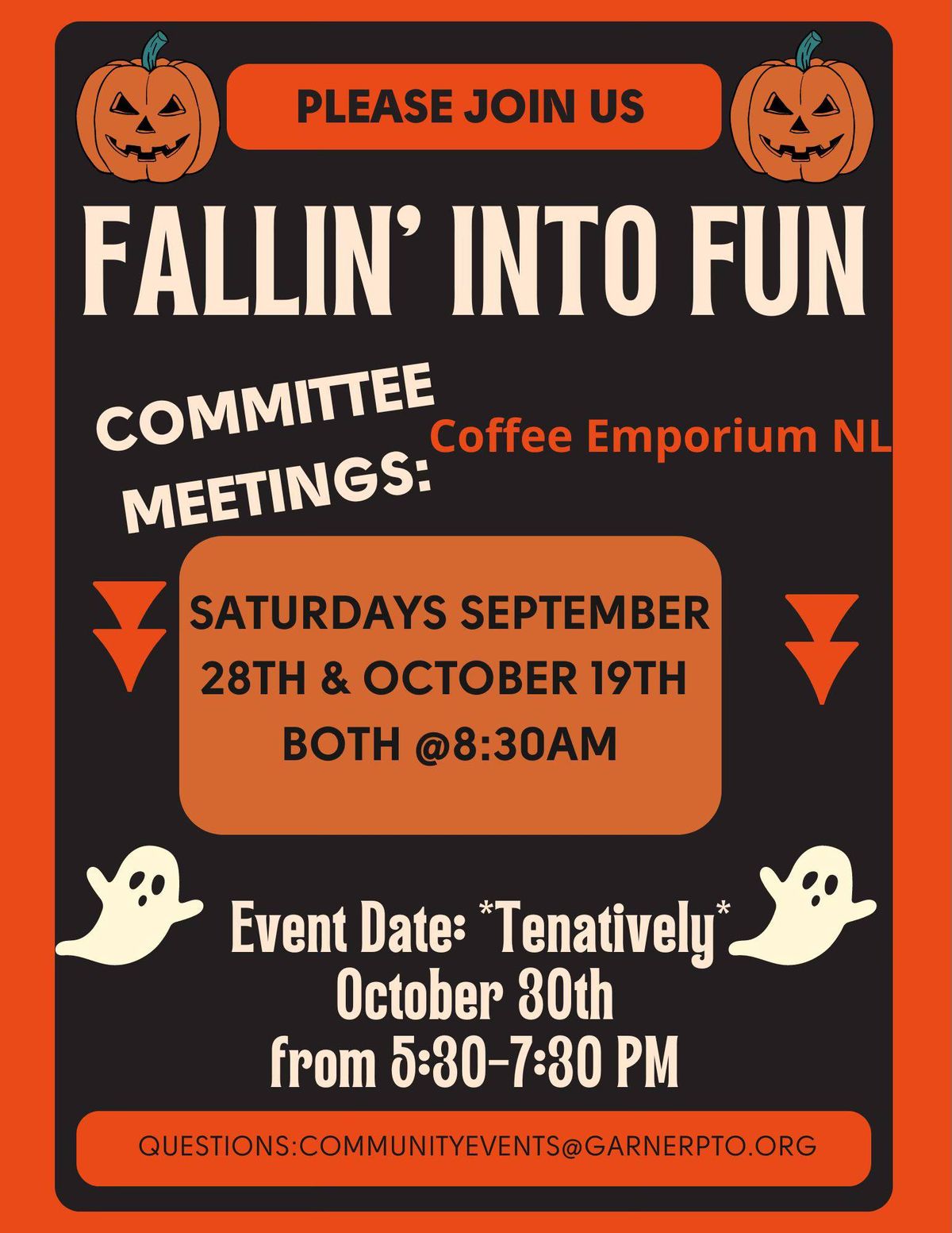 Committee Meetings for our Fallin' Into Fun Event