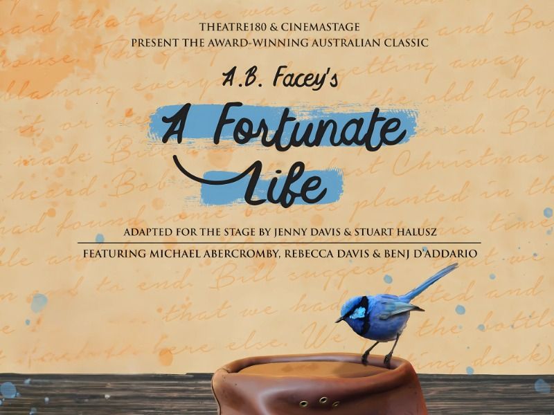 A Fortunate Life - Presented by Theatre 180