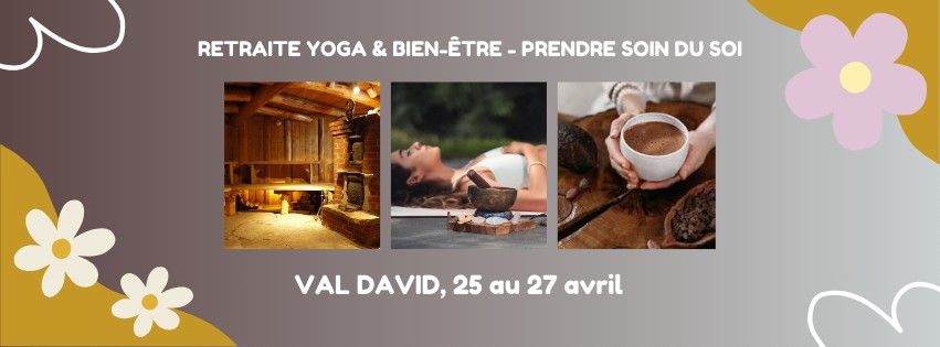 PRENDRE SOIN DU SOI - RETRAITE YOGA