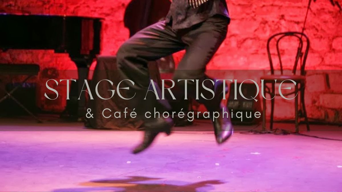 Stage artistique & Caf\u00e9 chor\u00e9graphique #3 Cie Romano Dji et Petia Iourtchenko