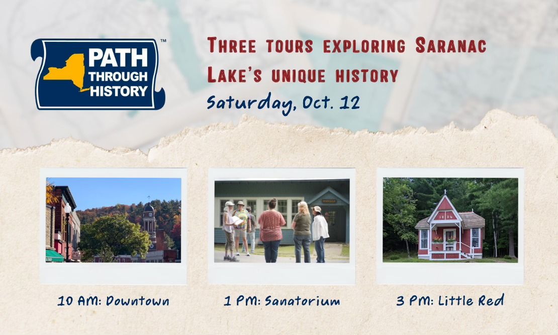 TB or Not TB: Exploring Saranac Lake's Historic Sites (Path Through History Event