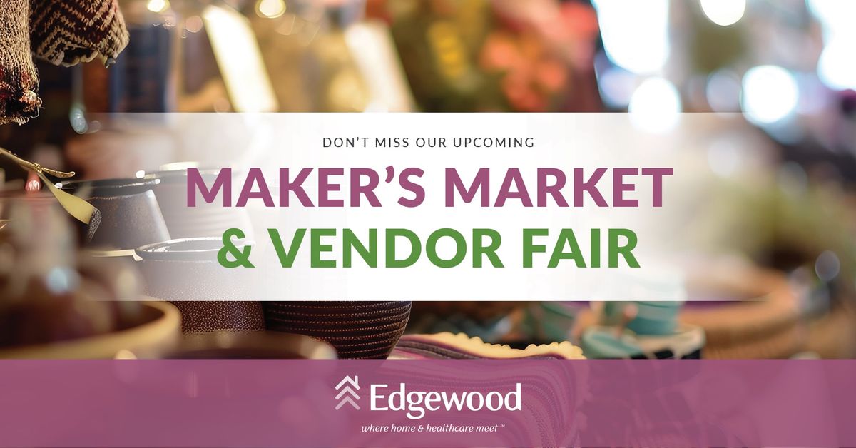 Maker\u2019s Market & Vendor Fair