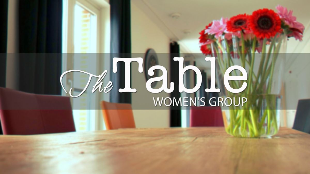 The Table Women's Group: Sermon on the Mount