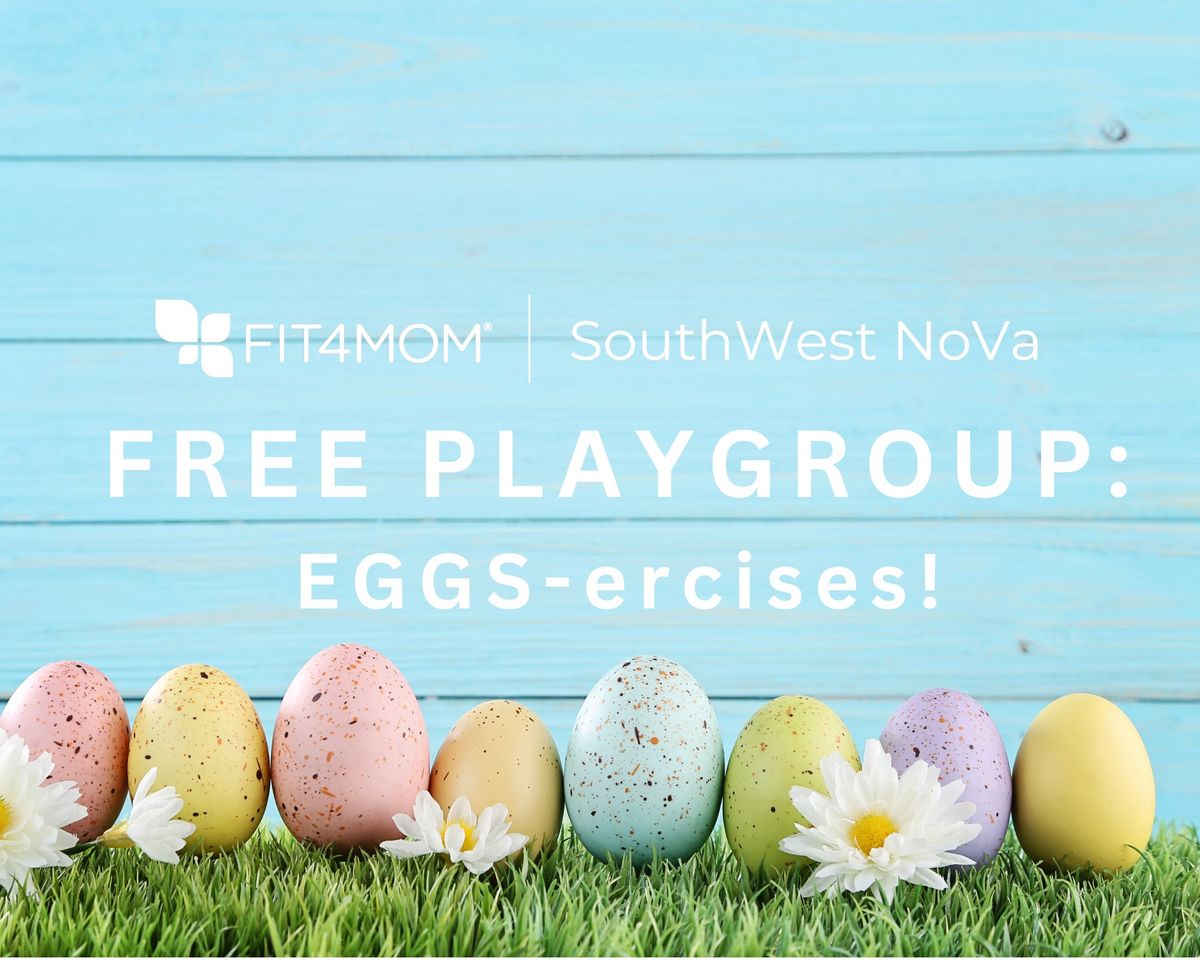 FREE Playgroup\u2014EGGS-ercises!