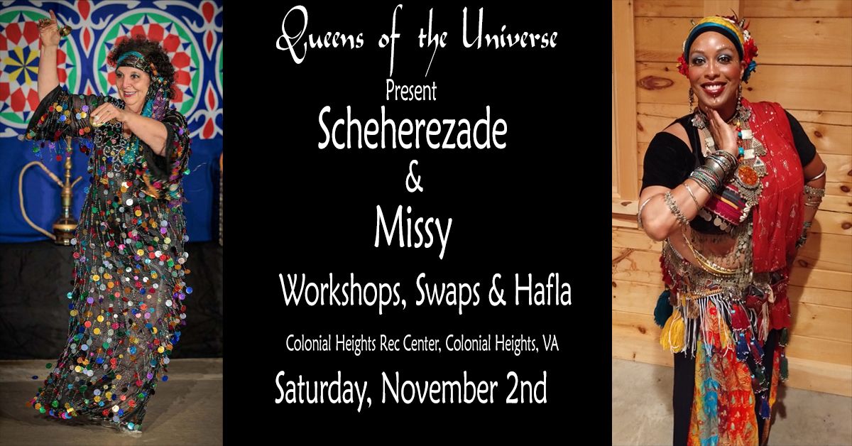 Workshops with Scheherezade & Missy