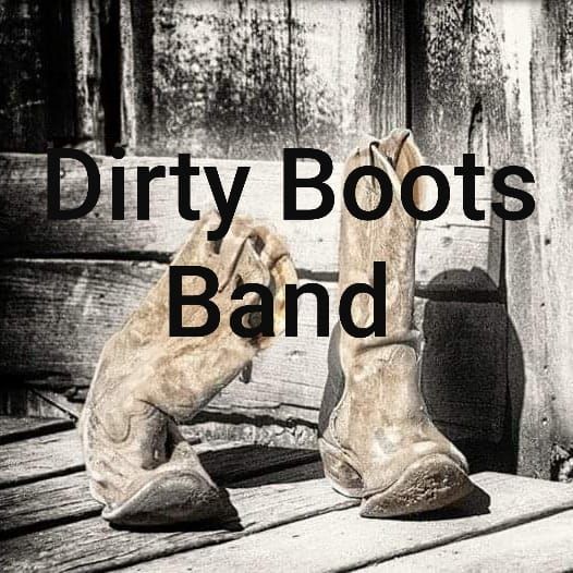 DIRTY BOOTS BAND at CJ'S