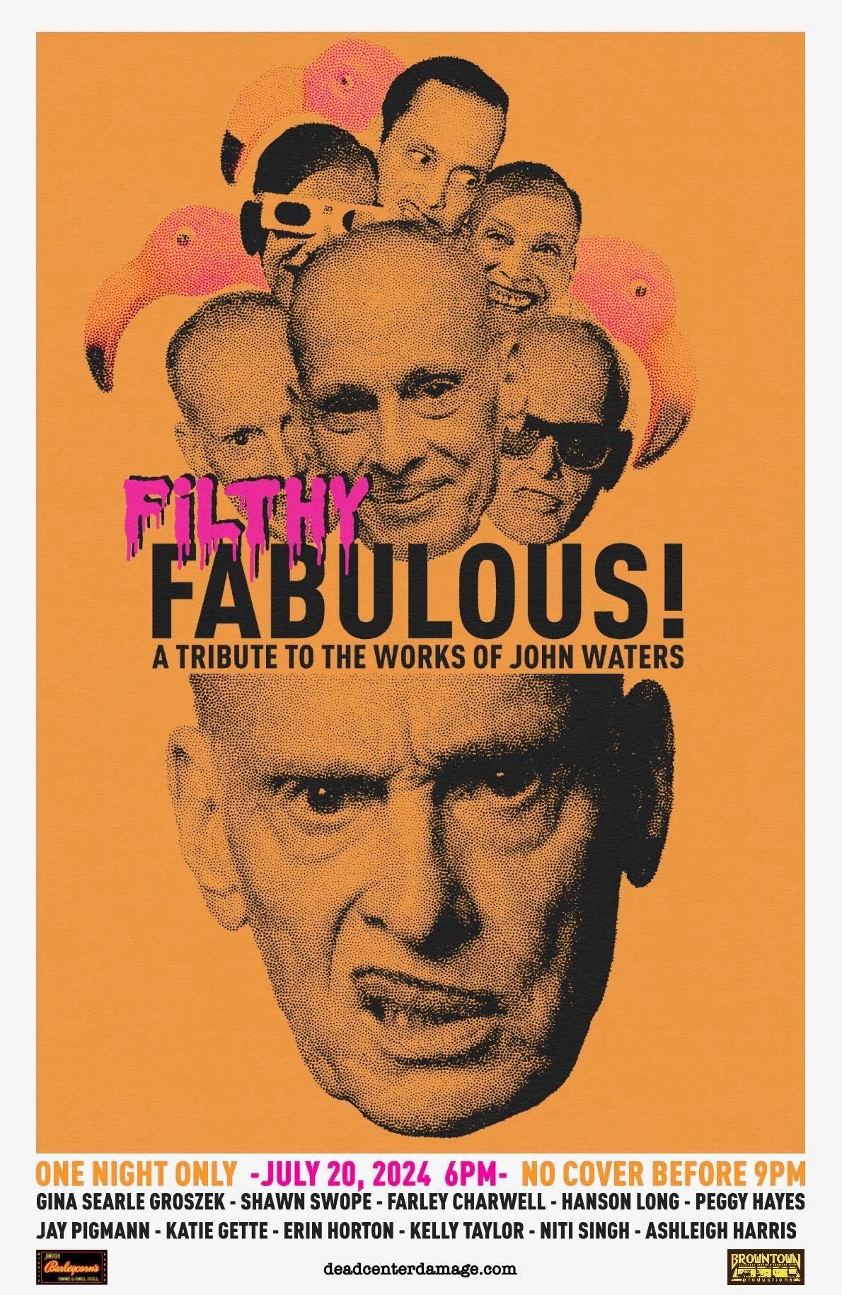 Filthy Fabulous! A Tribute to the Works of John Waters