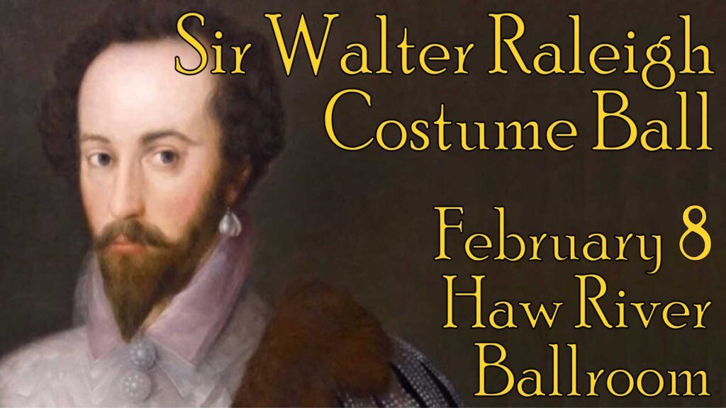 Sir Walter Raleigh Costume Ball 2025