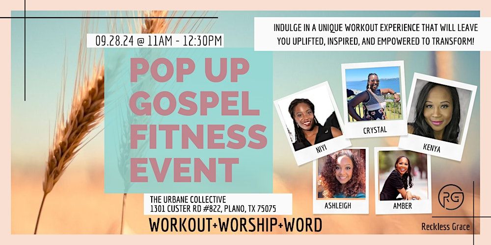 POP UP GOSPEL FITNESS EVENT | RECKLESS GRACE