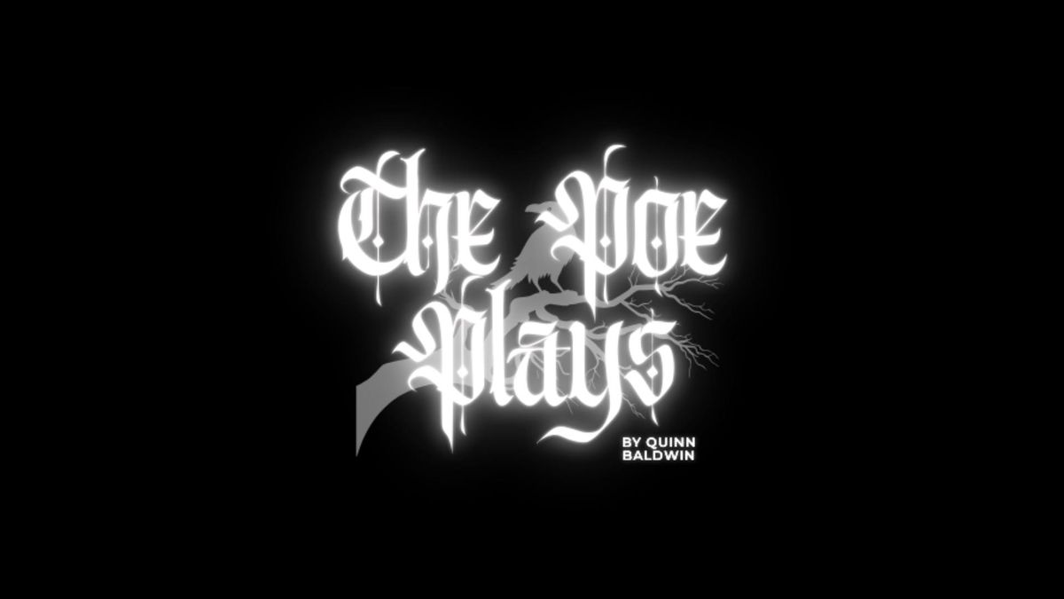 The Poe Plays | Performance 1