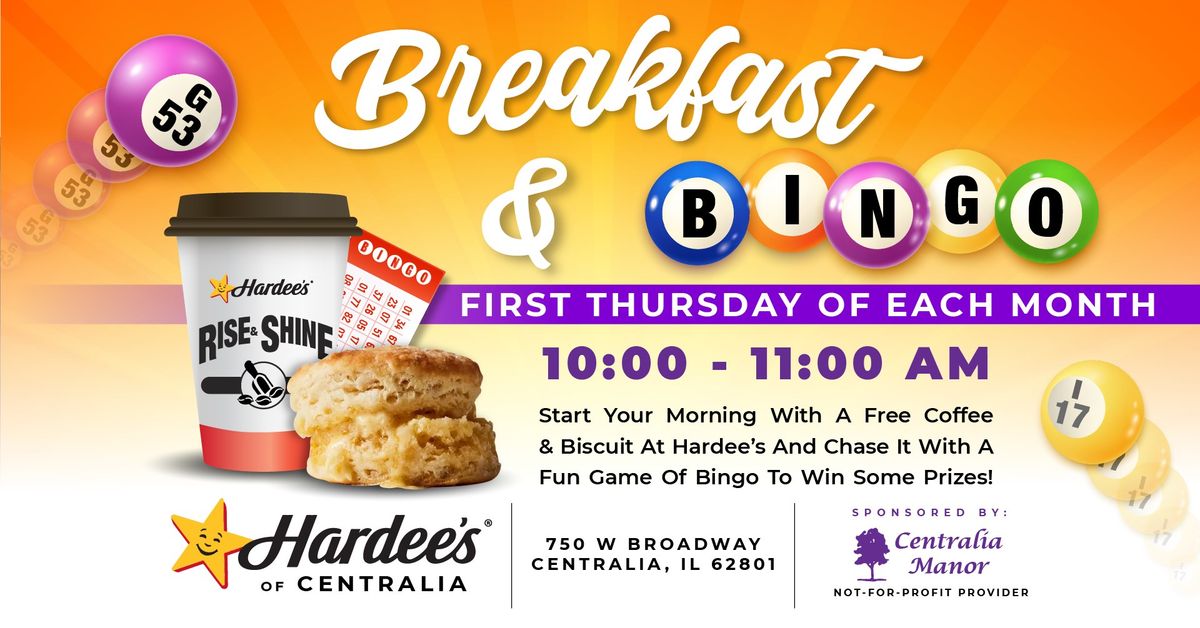 Breakfast & Bingo at Hardee's of Centralia - Sponsored by Centralia Manor