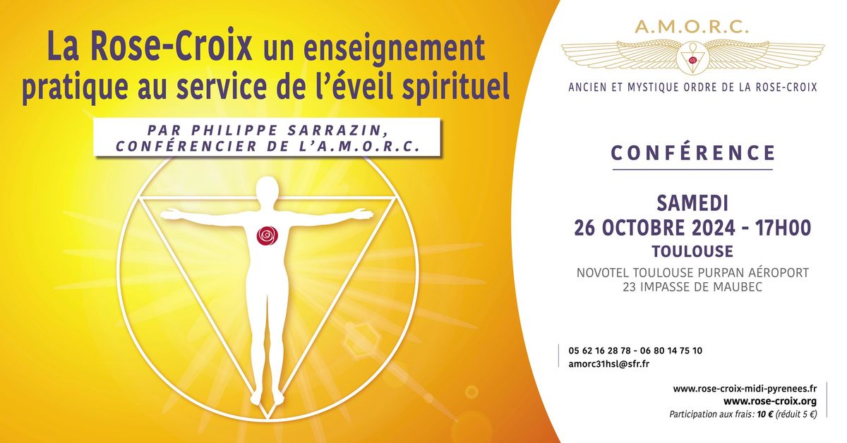 Conf\u00e9rence | La Rose-Croix, un enseignement pratique au service de l'\u00e9veil spirituel