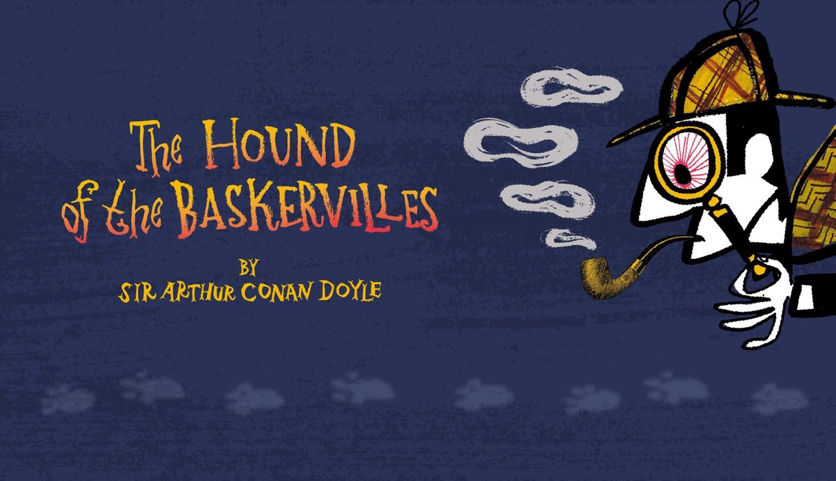 Open Air Theatre: The Hound of the Baskervilles