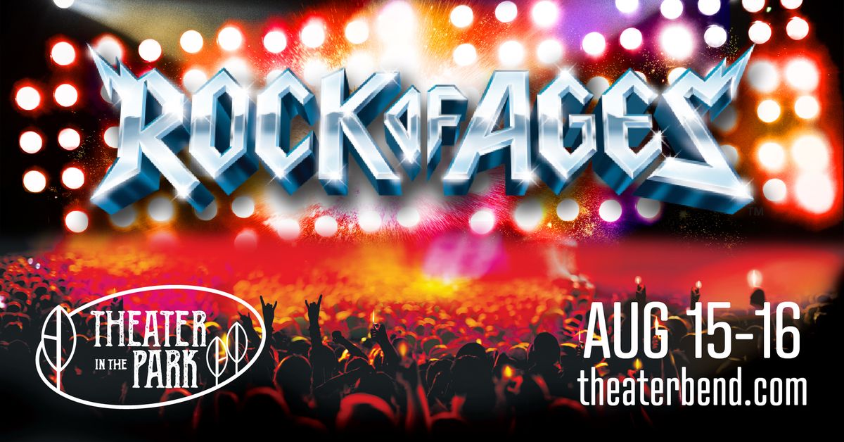 Theater in the Park: Rock of Ages