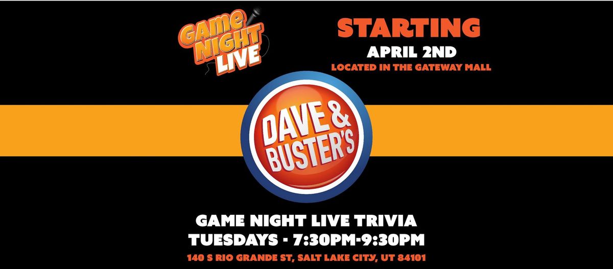 Game Night Live Trivia at Dave & Busters! (Gateway Mall)