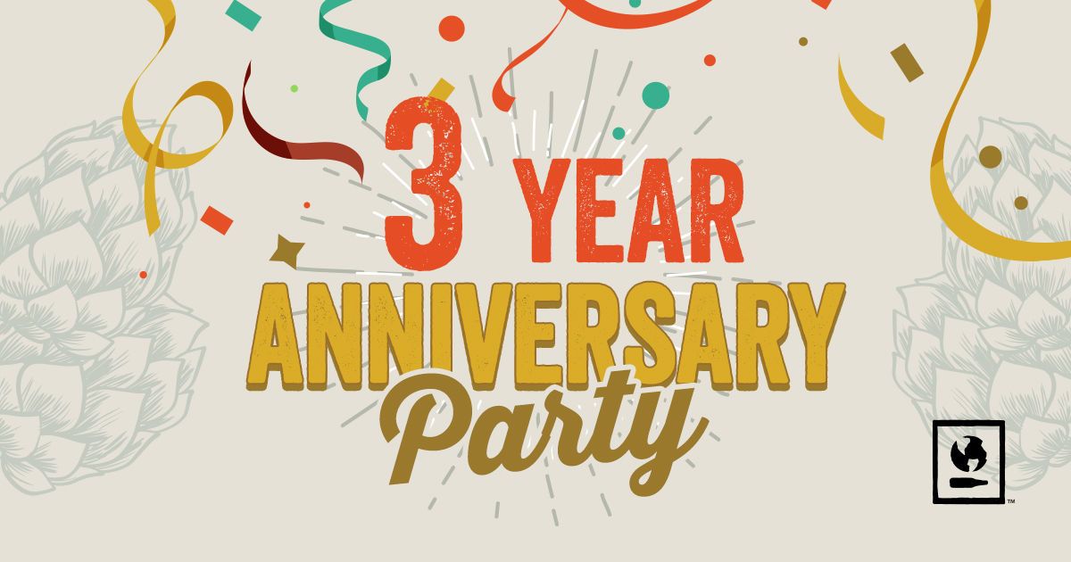 3 Year Anniversary Party 