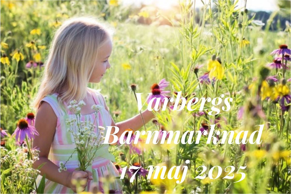 Varbergs Barnmarknad "V\u00e5r" 17 maj 2025