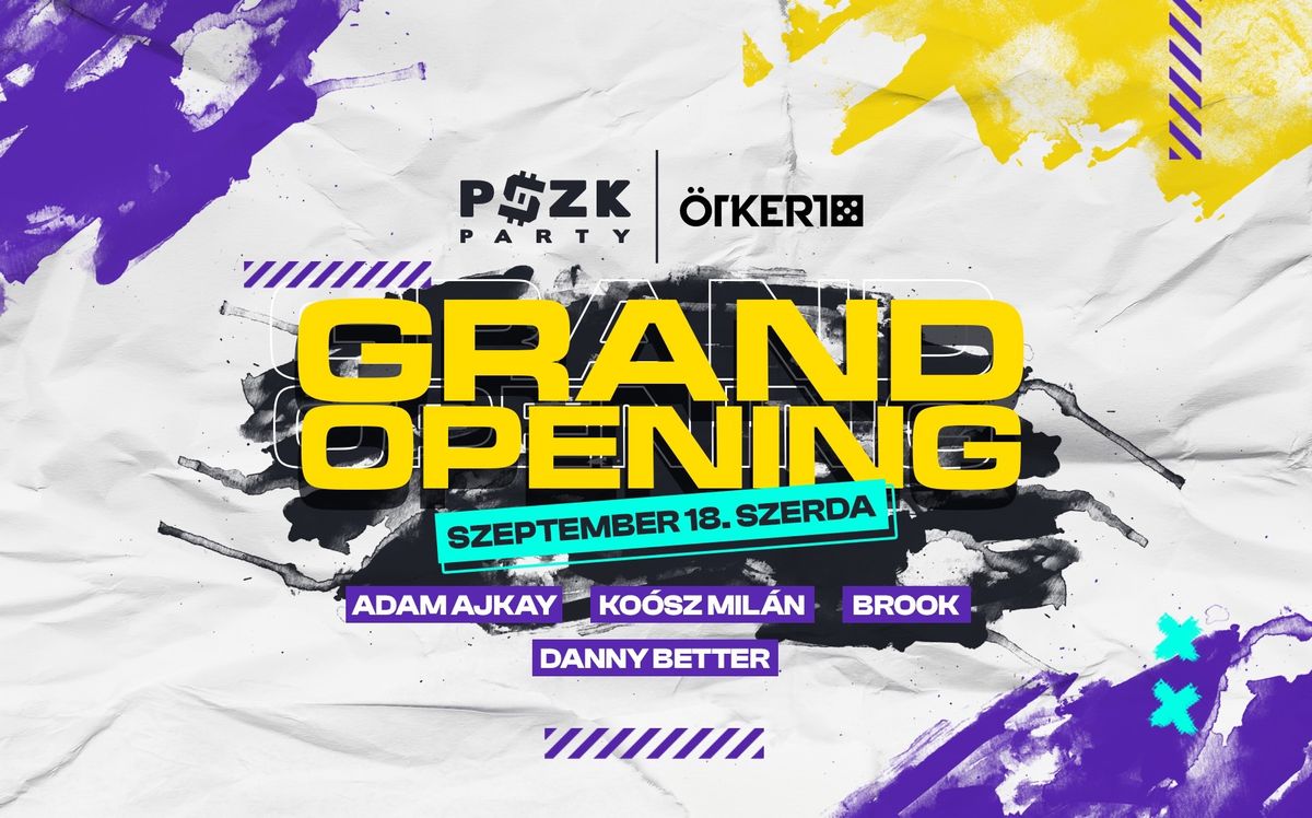 P$ZK GRAND OPENING | 09.18.