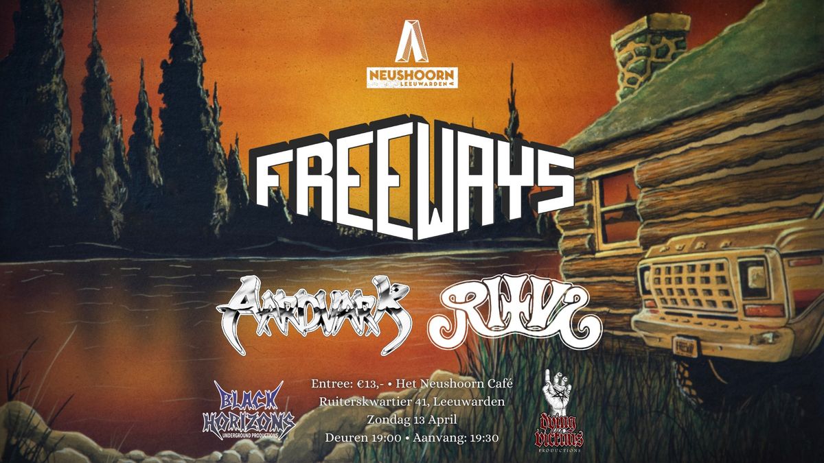 Freeways (CA) + Aardvark (AU) + Ritvs (DE) | Neushoorn Caf\u00e9, Leeuwarden