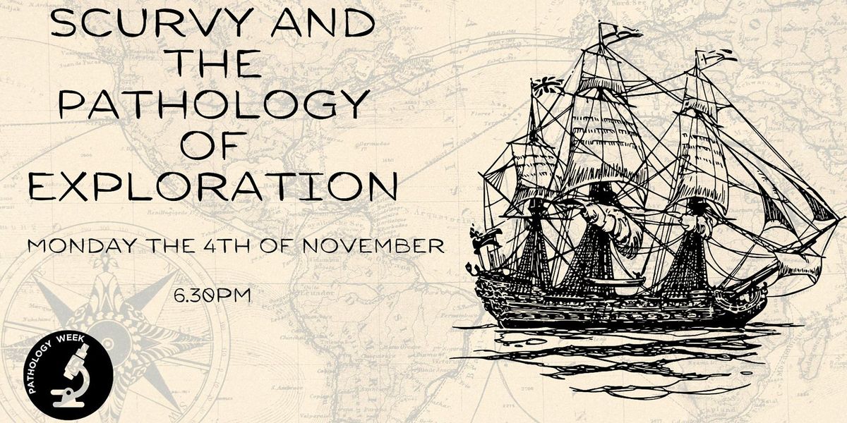 Scurvy and The Pathology of Exploration