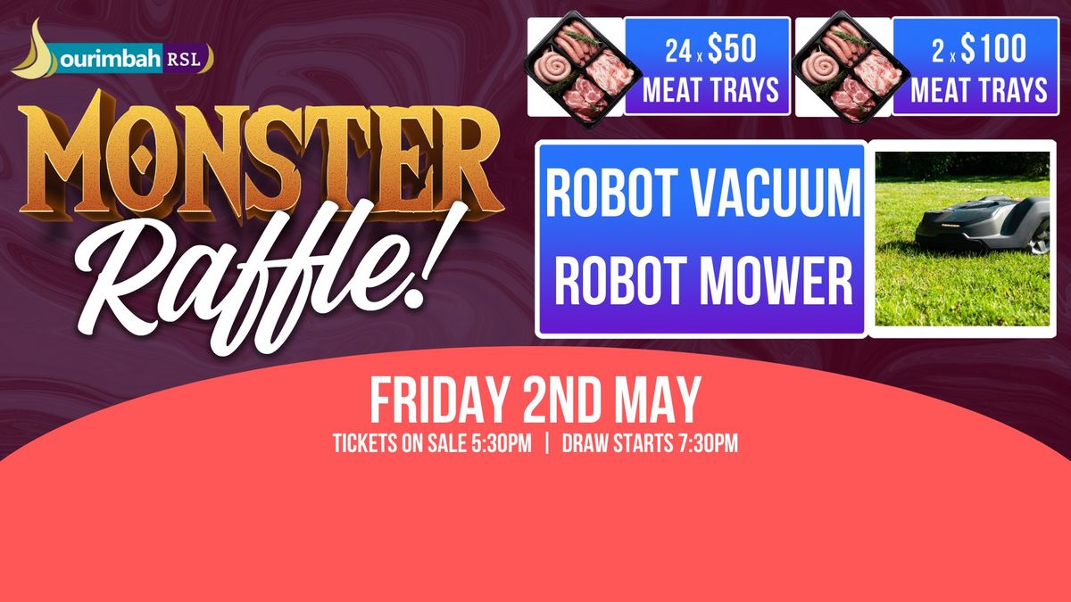 Monster Raffle - Robot Vacuum & Lawn Mower