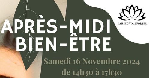 Apr\u00e8s-midi Bien-\u00eatre, Samedi 16 Novembre 2024, Al\u00e8s