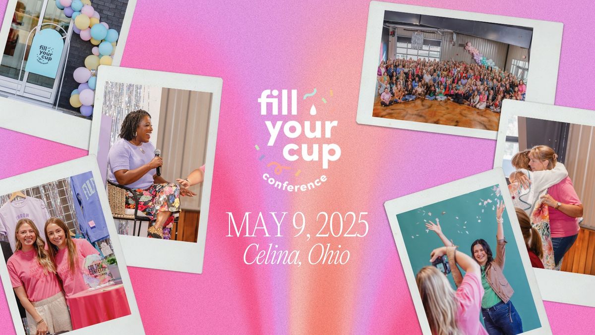 Fill Your Cup Women's Conference 2025