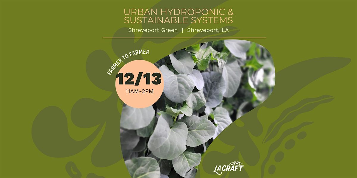 Louisiana CRAFT: Urban Hydroponic & Sustainable Systems
