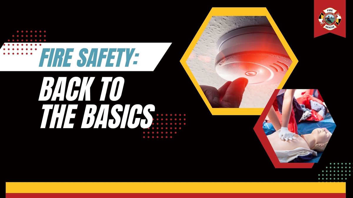 Fire Safety: Back to the Basics